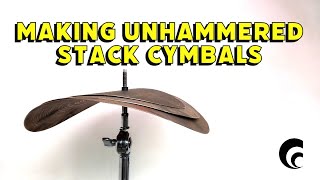 Watch How I Make Stack Cymbals