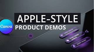 Create Apple-Style Product Demos in Canva (Advanced Tutorial)