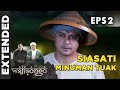 Sunan Gunungjati Menyiasati Tuak Dengan Gula Aren - Wali Songo Eps 2 PART 2