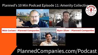 Planned's 10 Minute Podcast Episode 11 | Amenity Collective