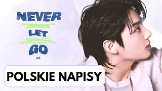 [POLSKIE NAPISY] Jung Kook (정국) - Never Let Go