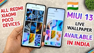 Xiaomi Officially RELEASED MIUI 13 Live Wallpaper IN India For All Xiaomi Devices screenshot 2