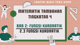 F4 Bab 2 Fungsi Kuadratik  23 Fungsi Kuadratik  Kssm Matematik Tambahan Ting 4