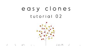 Easy Clones Tutorial 02:  Add, Shuffle & Renumber Clones