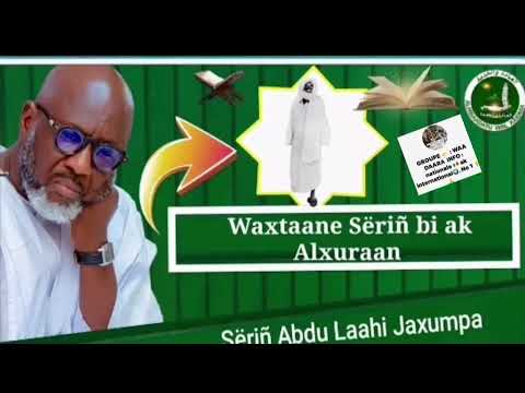 Wakhtaanou Serigne Abdoulaye Diakhoumpa ci diganté Serigne Touba ak alkhourhane 