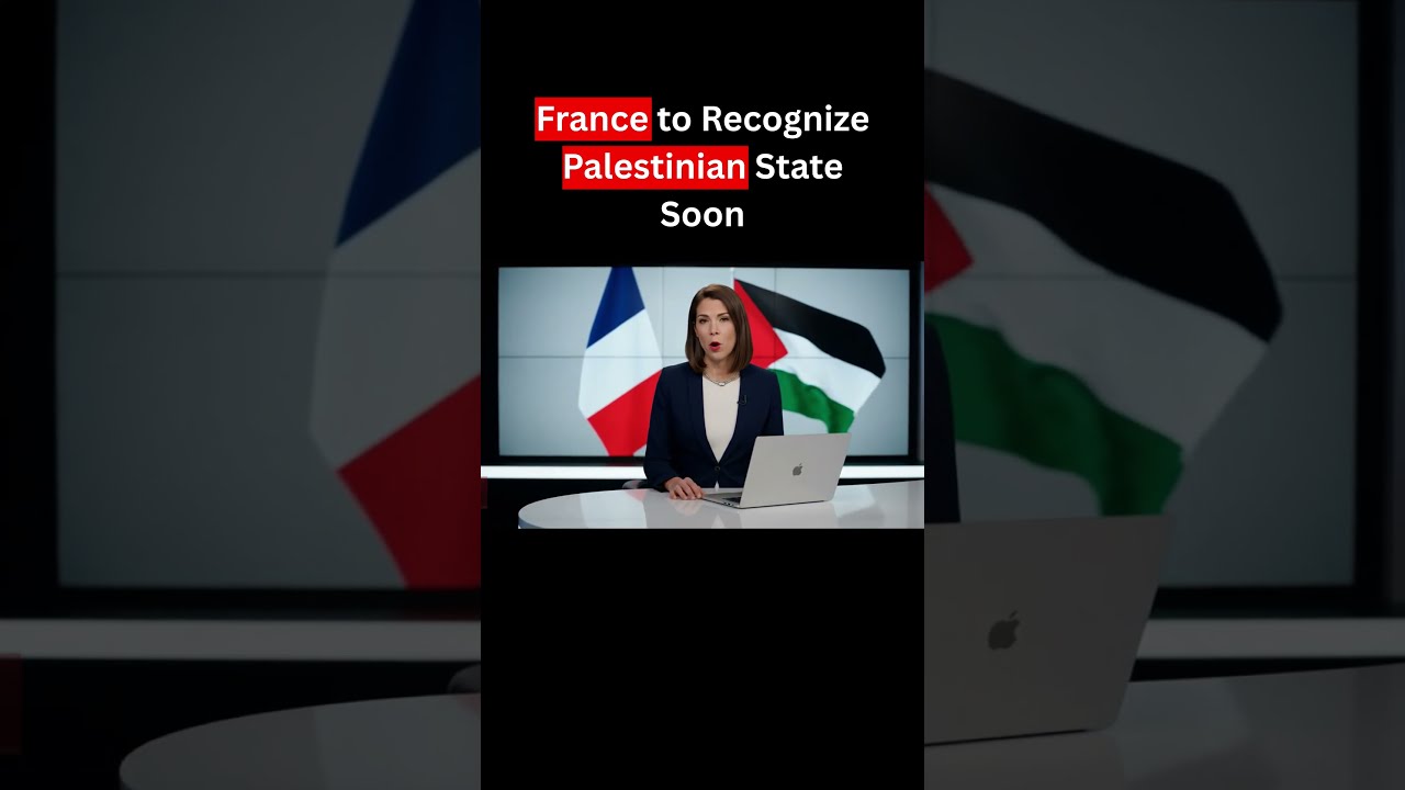 France To Recognize Palestinian State Soon
