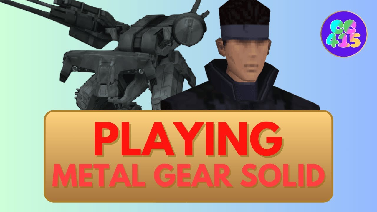 Metal Gear Solid (Making Jason Play It)| CC415 LIVE - YouTube