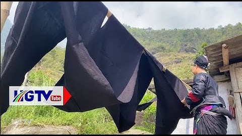 Xín Mần nét đẹp nghề nhuộm chàm của đồng bào Nùng ở xã Nấm Dẩn - Ngày 25/3/2022