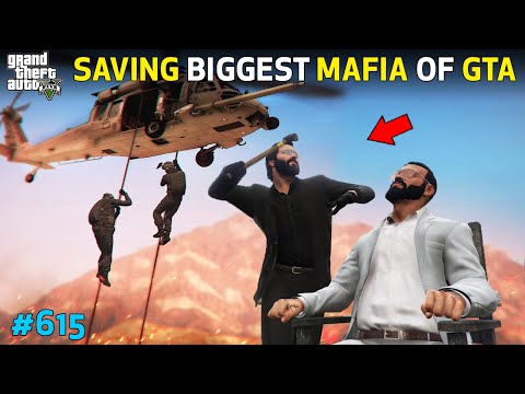 GTA 5 : SAVING THE BIGGEST MAFIA IN GTA 5 HISTORY | GTA 5 GAMEPLAY #615