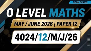 4024/12/m/j/26 | O level maths paper 12 may june 2026 |  o level math past papers 2026 | 4024 math