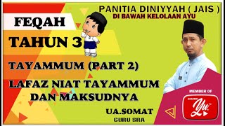 FEQAH TAHUN 3: LAFAZ NIAT TAYAMMUM DAN MAKSUDNYA