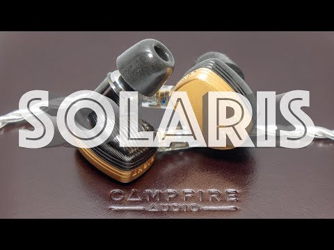 Campfire Audio Solaris Review - YouTube