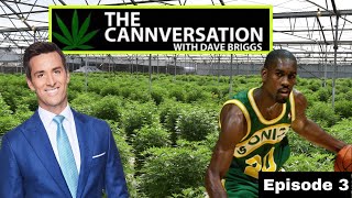 NBA Hall of Famer "The Glove" Gary Payton joins Cannversation host Dave Briggs this week!