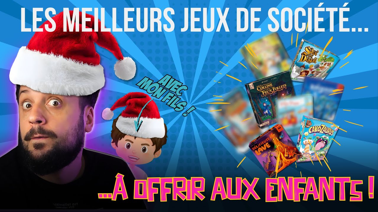 Les meilleurs Jeux de société à offrir aux enfants pour Noël !