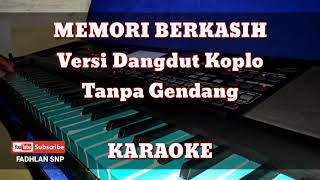 MEMORI BERKASIH TANPA GENDANG DANGDUT KOPLO ELECTONE