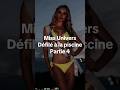 Défilé à la piscine pour Miss Univers