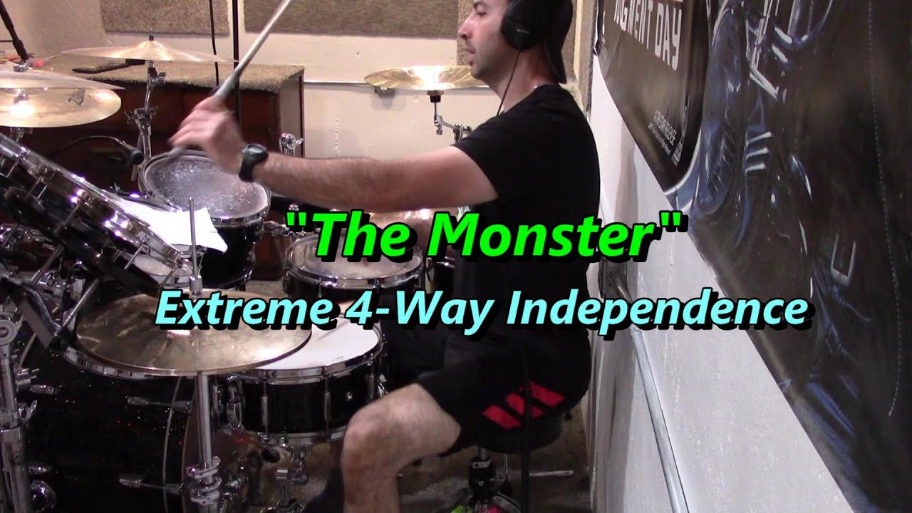 The Monster- Extreme 4 Way Independence Drumming