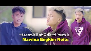 Mawimawia Ripsta Cto Feat Youngfella - Mawina Engkim Neitu Official