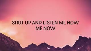 Nicholas Bonnin - Shut Up and Listen (Lyrics) ft. Angelicca