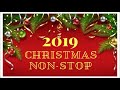 Christmas Non Stop Songs 2019
