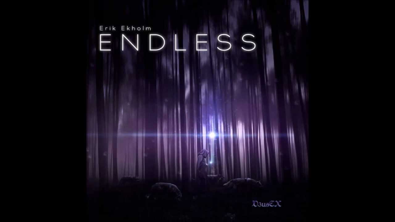 在 YouTube 上观看 Erik Ekholm - Existence ( Endless ) 在 YouTube 上观看 Erik Ekholm - Existence ( Endless )