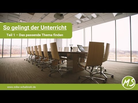 Video: So Gelingt Der Unterricht