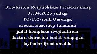 Yangilanayotgan Hazorasp Taraqqiyot Sari Qadamlar