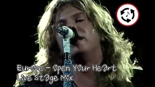 Europe - Open Your Heart (Live Stage Mix)
