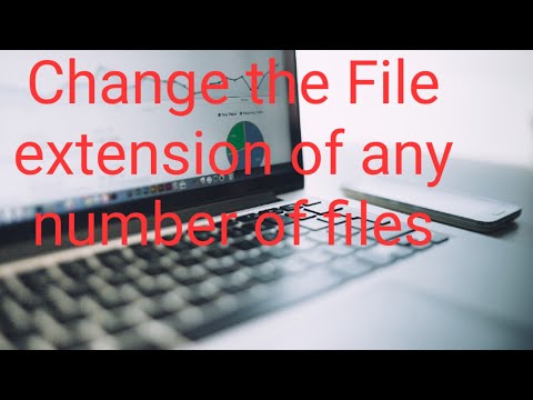 Change the File extension of any number of files