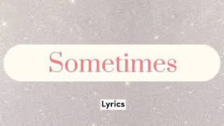 Britney Spears - Sometimes (Lyrics)