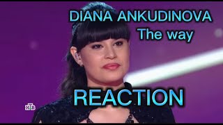 : DIANA ANKUDINOVA -THE WAY REACTION   #singer #reactionvideo #music
