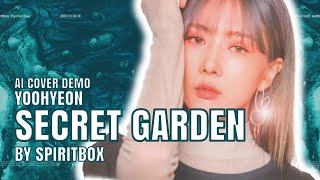 Dreamcatcher - Secret Garden [AI COVER] (YOOHYEON DEMO)