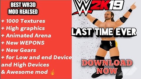 Finally !!!! Wr3d 2k19  Mod by HHH REALSED Beta 🔥😍 Download now