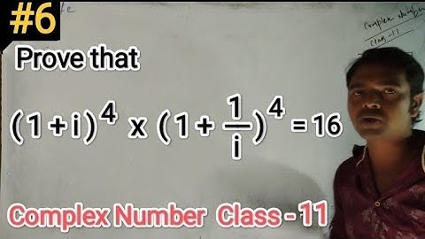 Prove that (1+i)^4*(1+1/i)^4=16|Complex Number|Class-11|12th|ALJEBRA|i^n|Maths|Aptitude|Diploma|