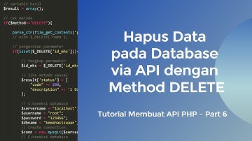 Membuat API dengan PHP | 6. Menghapus Data dengan Method DELETE