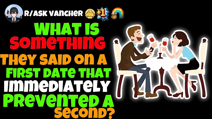 What Is Something They Said On A First Date That Immediately Prevented A Second?