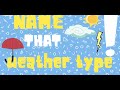 Weather Types Quiz