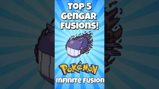 👻 These Gengar Fusions Are INSANE | Pokémon Infinite Fusion