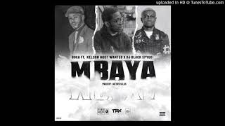 Boca Feat Kelson Most Wanted x DJ Black Spygo - Mbaya Resimi