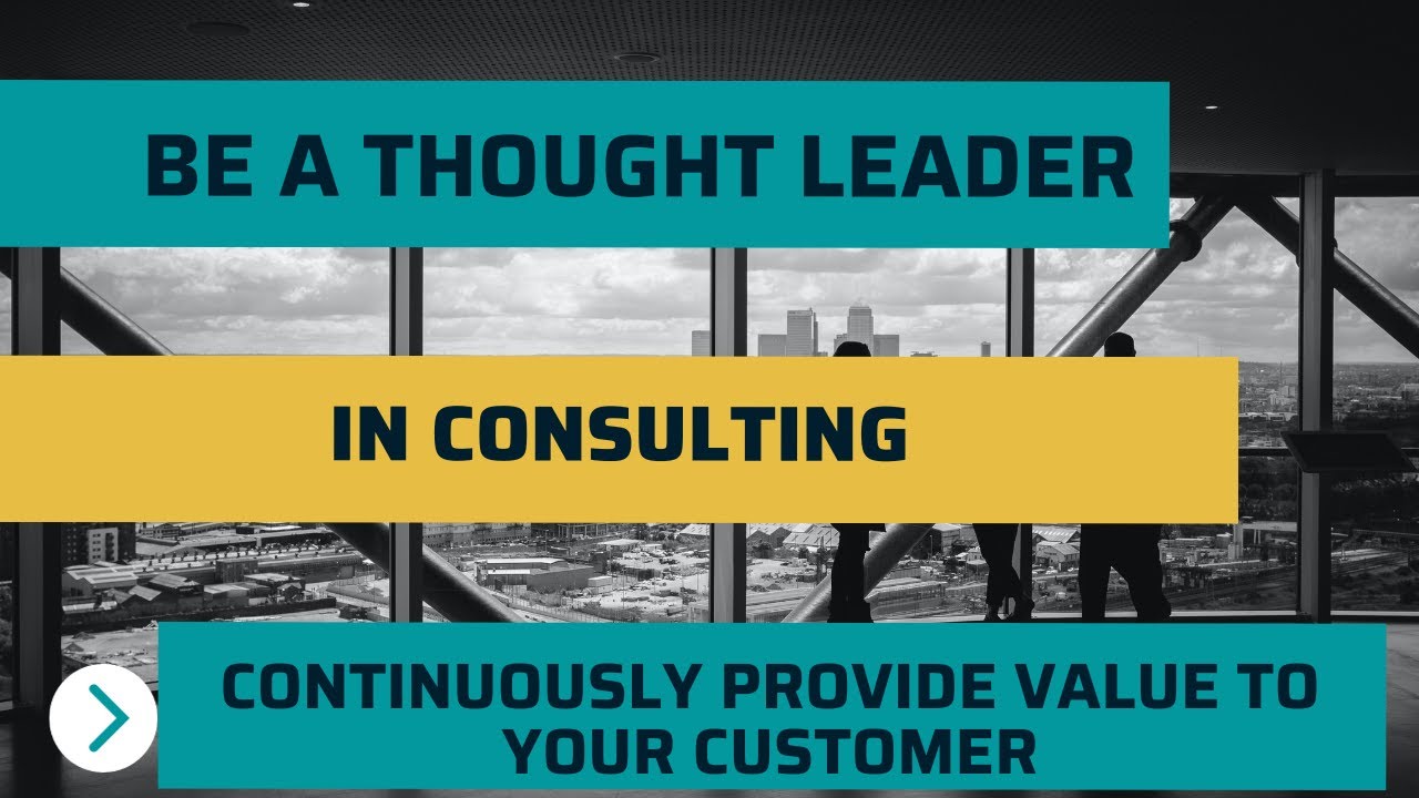 How to be preceived as a though leader by your customer get our of