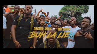 Buh La Lie -  Nuchie Meek feat. MC Caro (Official Video)