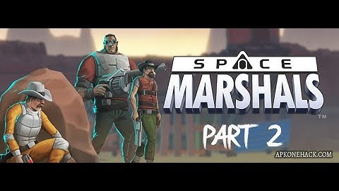 Space Marshals 2 Walkthrough Gameplay Part 2