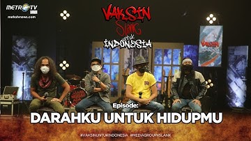 Vaksin Slank Untuk Indonesia - Darahku Untuk Hidupmu