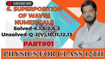 SUPERPOSITION OF WAVES || Solved + Unsolved Numericals #1 || Class 12th || By Physics-k-ustad