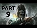 Dishonored Gameplay Walkthrough Part 9 ESCAPING THE Dishonored Gameplay Walkthrough Part 9 ESCAPING THE