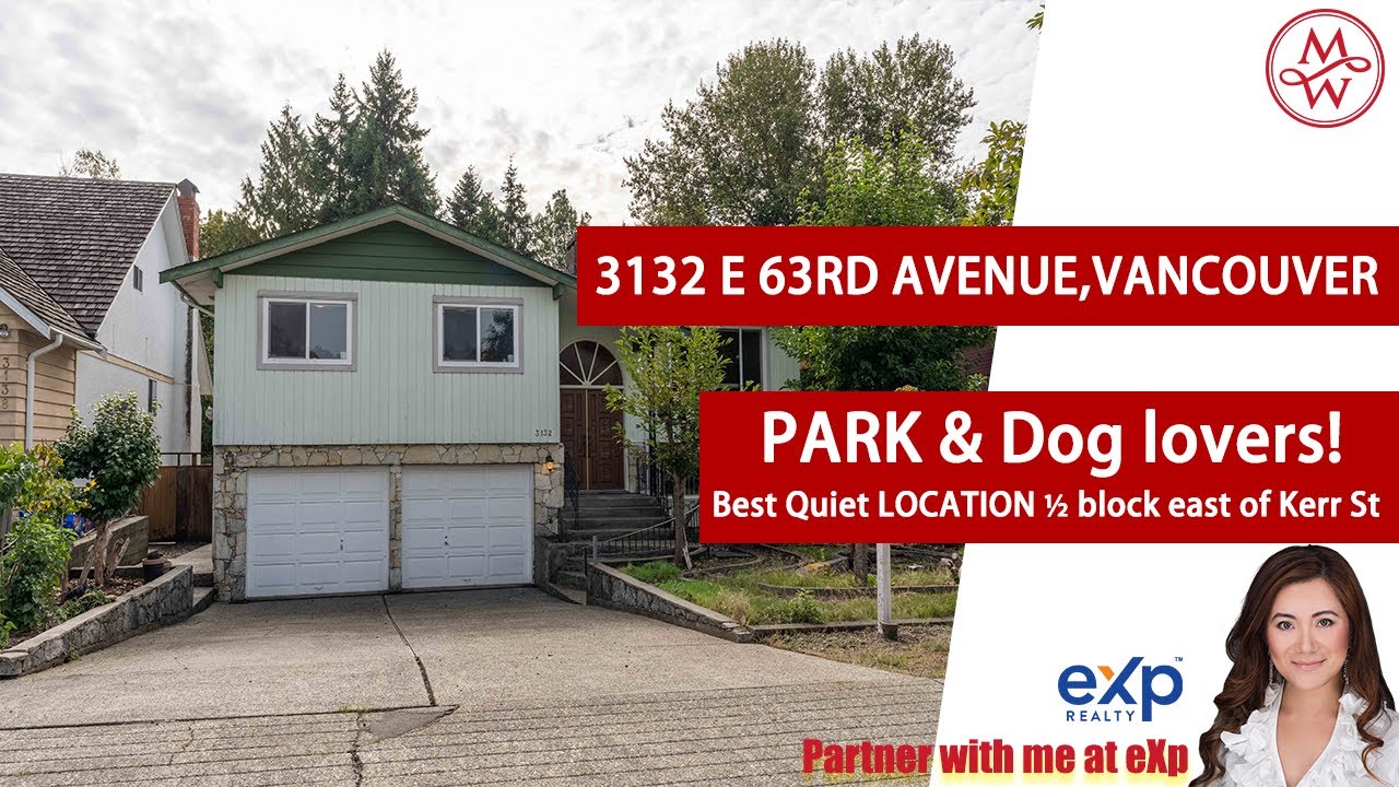 3132 E 63RD AVENUE, VANCOUVER | Melissa Wu Top 1% REALTOR® in Van 2007~2011, 2014~2017