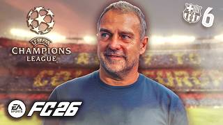 🔴 FC 26 FC Barcelona Career Mode EP.6 | UCL Group Stage Clash vs Chelsea! 🔥