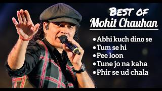 Best of Mohit Chauhan 🎵 | Tum Se Hi | Pee Loon | Phir Se Ud Chala | Best Hindi Songs #evergreenhits