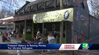 Sacramento bakery raises money for Ukrainian refugees