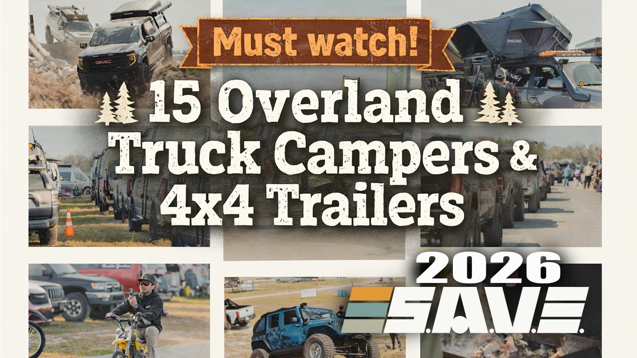 [🚨Must Watch] 15 Overland Truck Campers & 4x4 Trailers @southeastadventurevehicleexpo